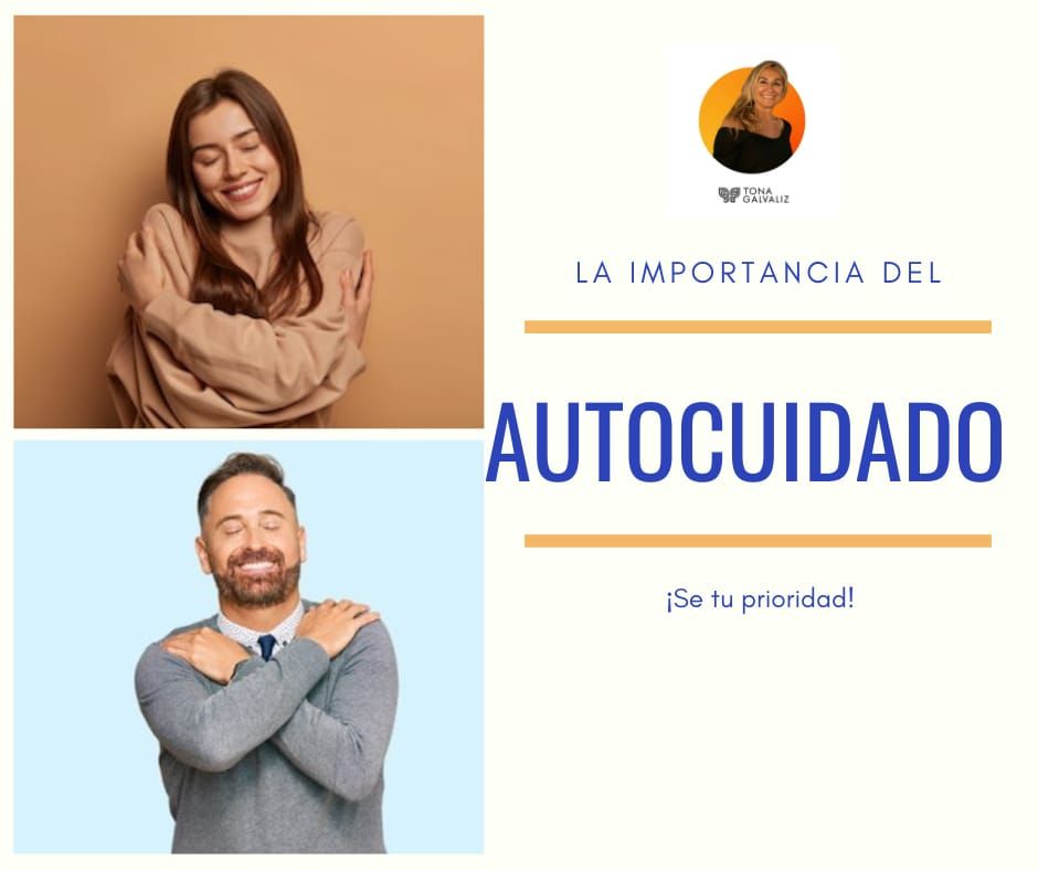 “El autocuidado” por Tona Galvaliz