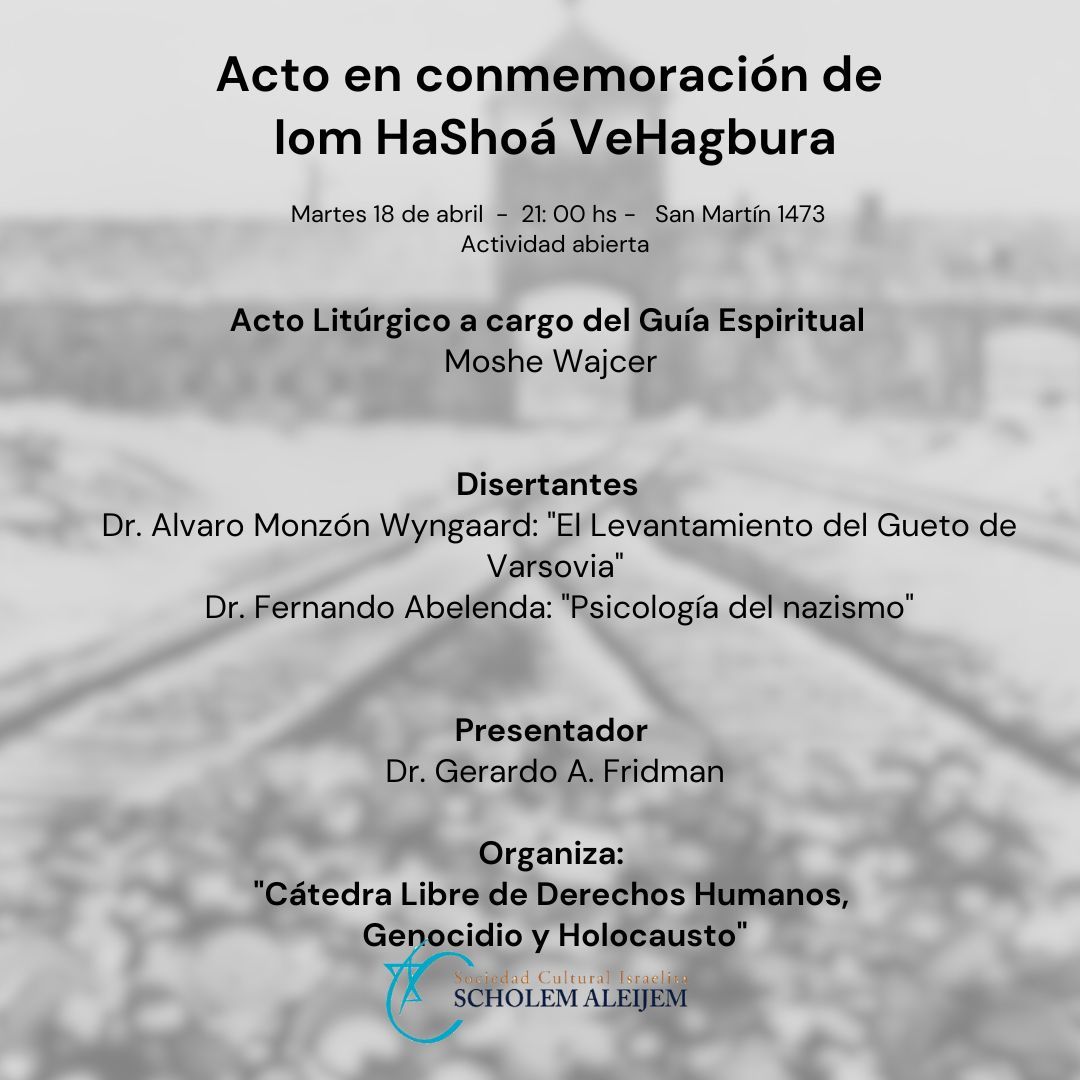 La Sociedad Cultural Israelita ”Scholem Aleijem” conmemora el ”Día del Holocasuto”