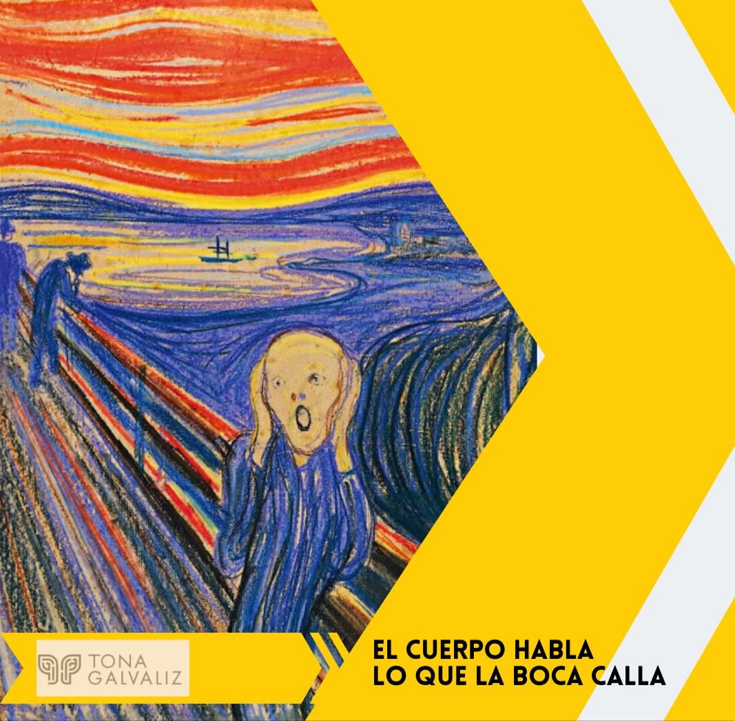 ”El cuerpo habla lo que la boca calla” | Por Tona Galvaliz