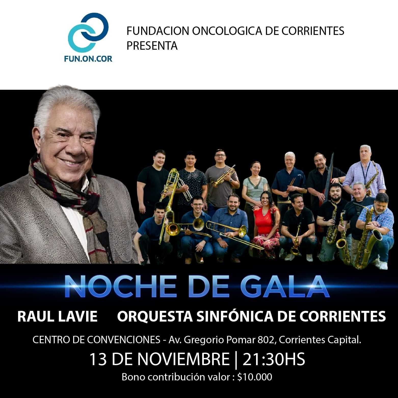 Invitados de lujos para la velada a beneficio de la Fundación Oncológica de Corrientes