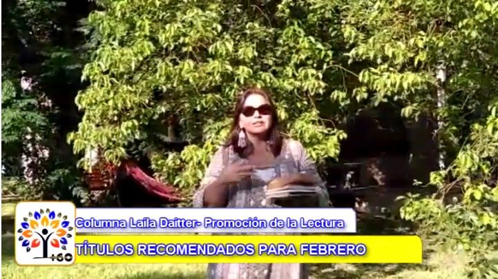 Los títulos recomendados para el mes de febrero, por Laila Daitter