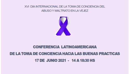 Conferencia Latinoamericana sobre la “Toma de Conciencia Hacia las Buenas Prácticas”